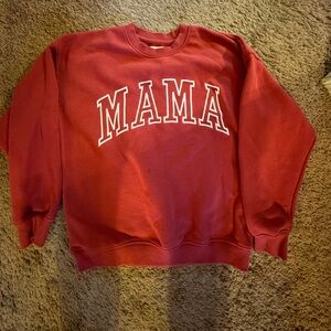 “Mama” sweatshirt